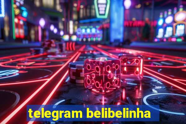 telegram belibelinha